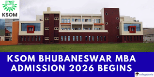 KSOM Bhubaneswar MBA Admission 2026 Begins; Apply by March 31 @ksom.ac.in